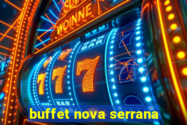 buffet nova serrana